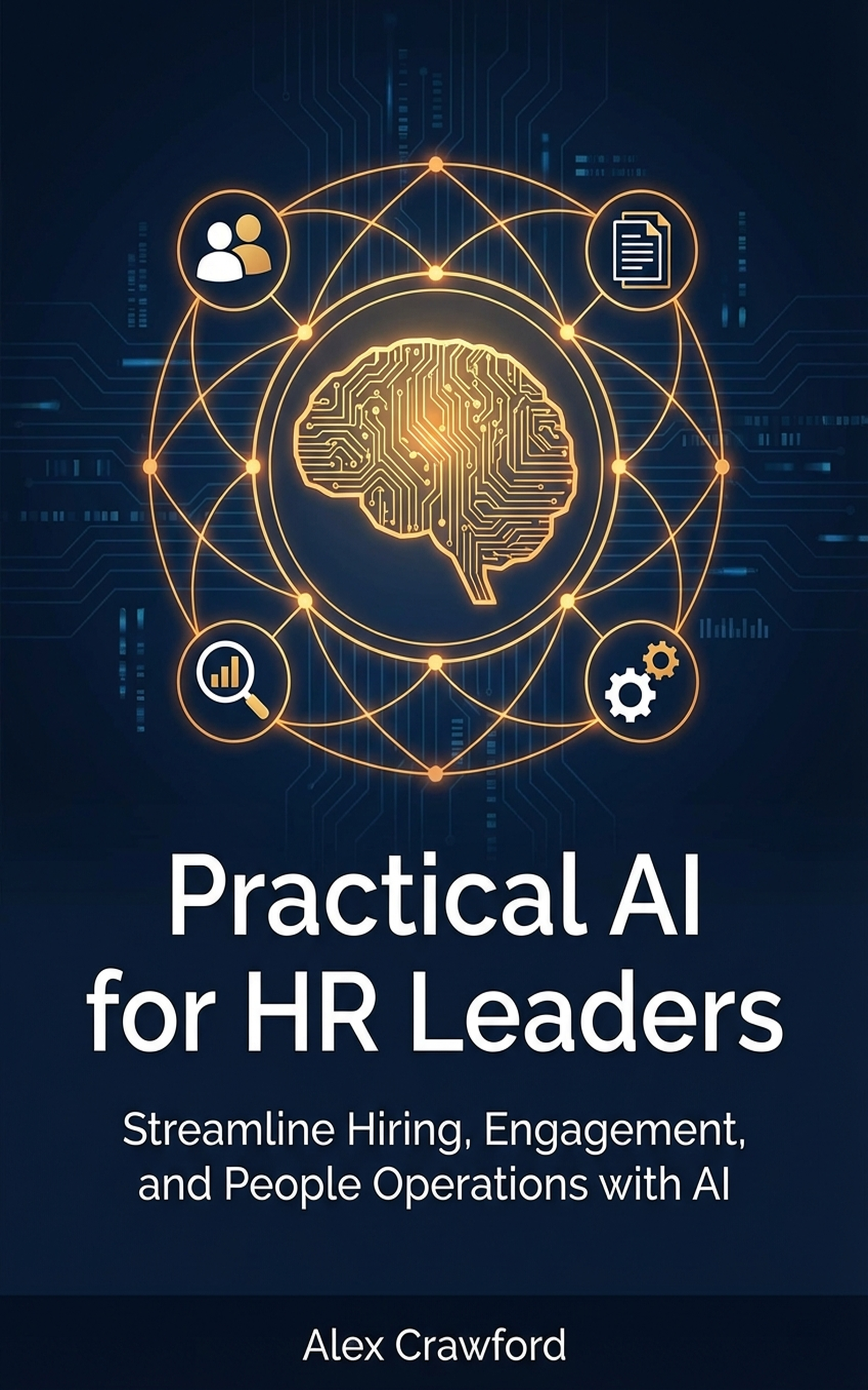 Practical AI for HR Leaders